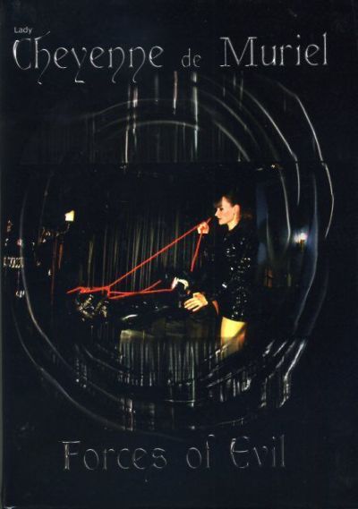 Cheyenne De Muriel: Forces Of Evil