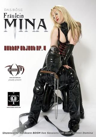 Das Böse Fräulein Mina: Rubber Object Nr. 4