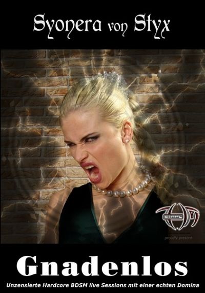 Syonera von Styx: Gnadenlos