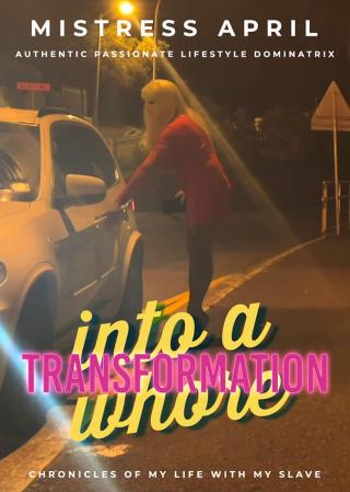 Transformation Into A Whore